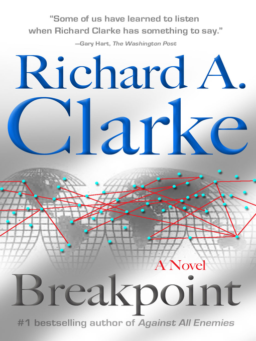 Title details for Breakpoint by Richard A. Clarke - Available